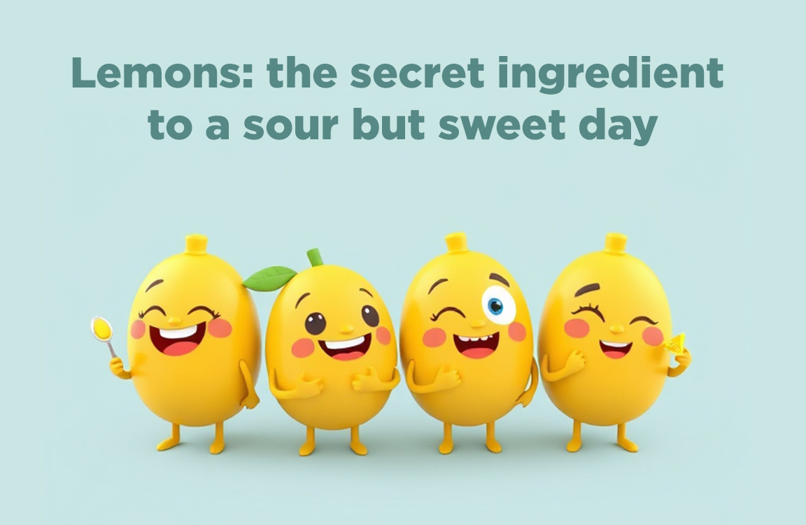 Lemons -  the secret ingredient to a sour but sweet day