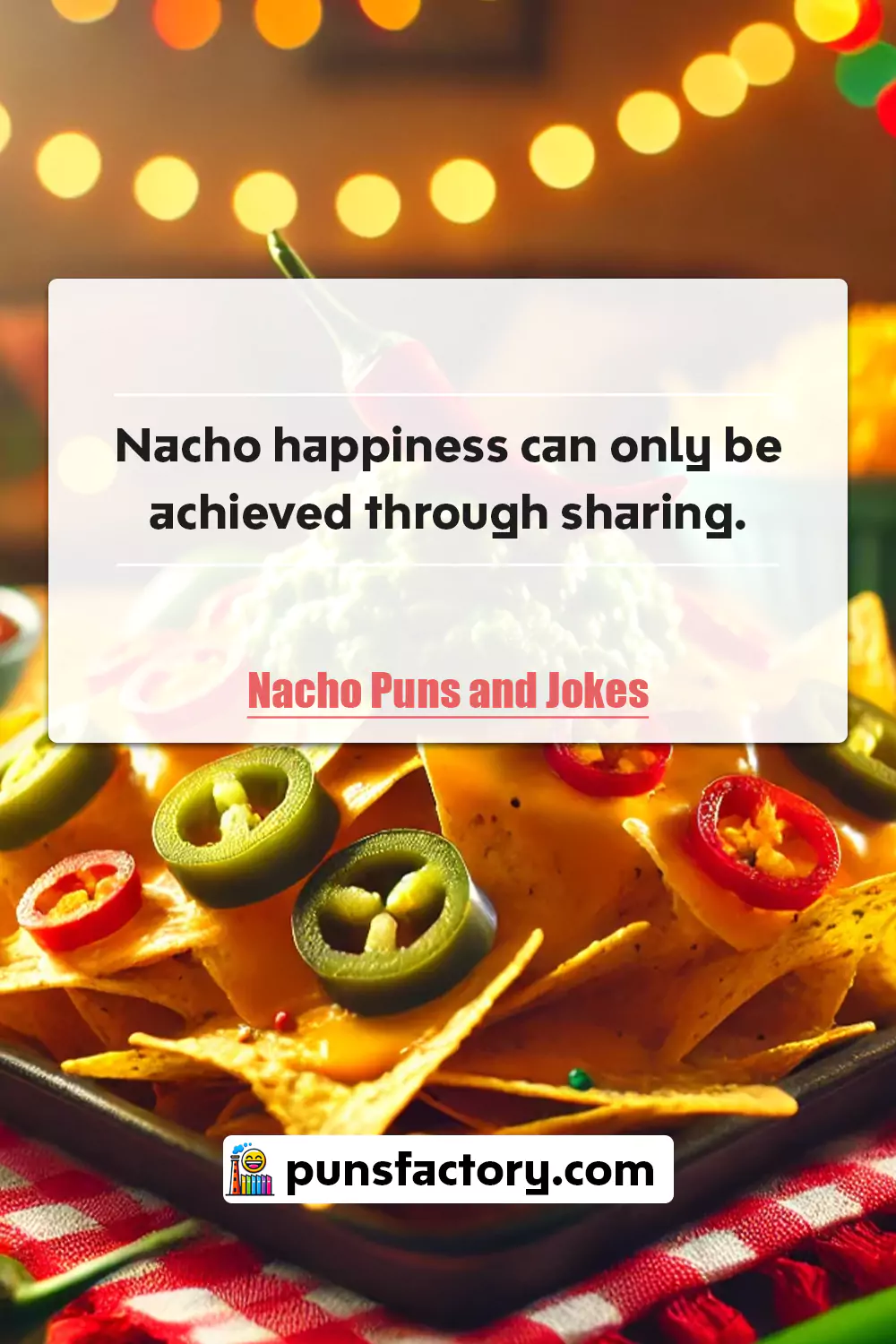 Nacho Social Media Puns and Jokes