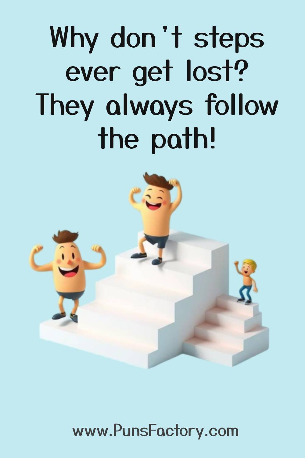 150 Step Puns And Jokes Ready To Take A Giggle Punsfactory